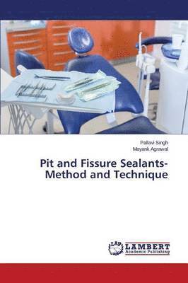 bokomslag Pit and Fissure Sealants-Method and Technique