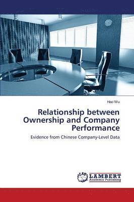 Relationship Between Ownership and Company Performance 1