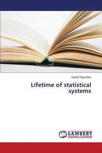 bokomslag Lifetime of statistical systems