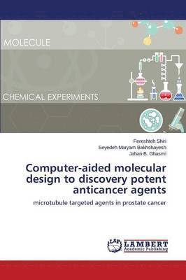 Computer-aided molecular design to discovery potent anticancer agents 1