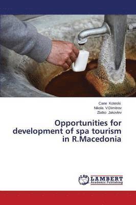 bokomslag Opportunities for development of spa tourism in R.Macedonia