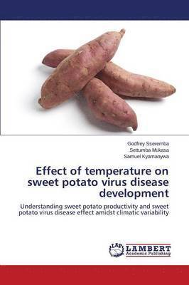 bokomslag Effect of temperature on sweet potato virus disease development