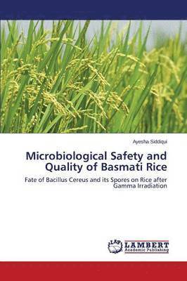 bokomslag Microbiological Safety and Quality of Basmati Rice