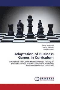 bokomslag Adaptation of Business Games in Curriculum