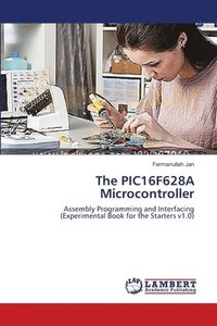 bokomslag The PIC16F628A Microcontroller