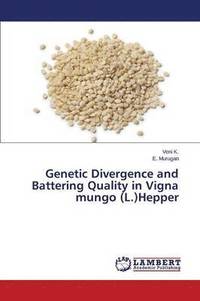 bokomslag Genetic Divergence and Battering Quality in Vigna mungo (L.)Hepper