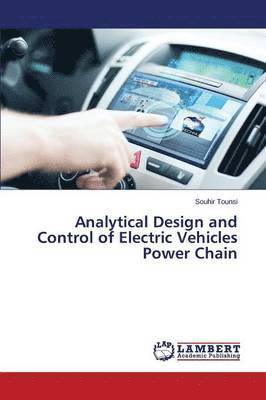 bokomslag Analytical Design and Control of Electric Vehicles Power Chain