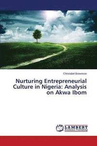 bokomslag Nurturing Entrepreneurial Culture in Nigeria