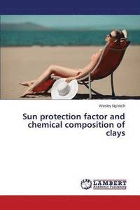 bokomslag Sun protection factor and chemical composition of clays