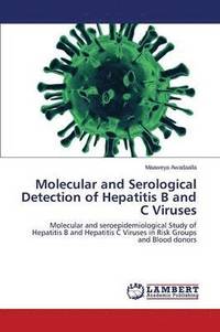 bokomslag Molecular and Serological Detection of Hepatitis B and C Viruses