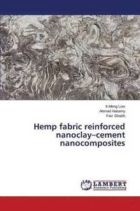 bokomslag Hemp fabric reinforced nanoclay-cement nanocomposites