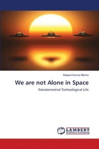 bokomslag We are not Alone in Space