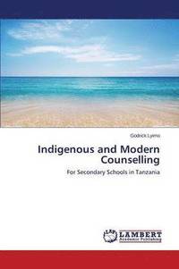 bokomslag Indigenous and Modern Counselling