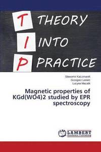 bokomslag Magnetic Properties of Kgd(wo4)2 Studied by EPR Spectroscopy