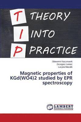 Magnetic Properties of Kgd(wo4)2 Studied by EPR Spectroscopy 1