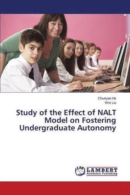 Study of the Effect of Nalt Model on Fostering Undergraduate Autonomy 1