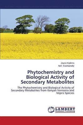 Phytochemistry and Biological Activity of Secondary Metabolites 1