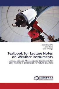 bokomslag Textbook for Lecture Notes on Weather Instruments