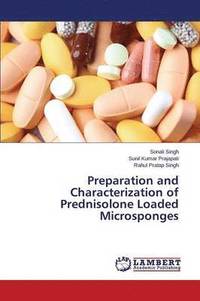 bokomslag Preparation and Characterization of Prednisolone Loaded Microsponges