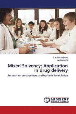 Mixed Solvency; Application in drug delivery 1