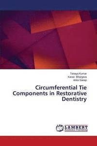 bokomslag Circumferential Tie Components in Restorative Dentistry