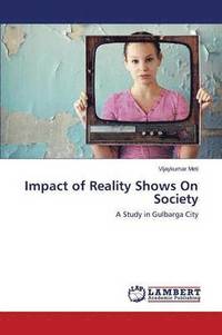 bokomslag Impact of Reality Shows on Society