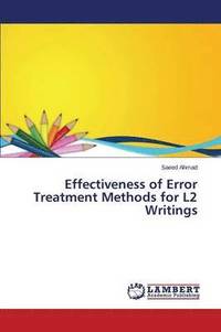 bokomslag Effectiveness of Error Treatment Methods for L2 Writings