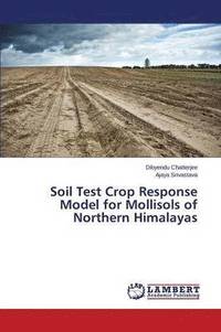 bokomslag Soil Test Crop Response Model for Mollisols of Northern Himalayas