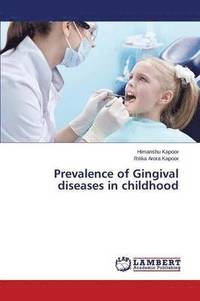 bokomslag Prevalence of Gingival Diseases in Childhood