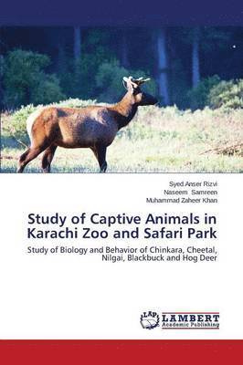 Study of Captive Animals in Karachi Zoo and Safari Park 1