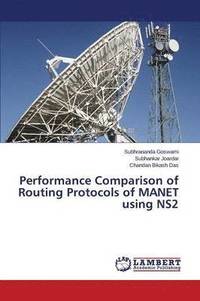 bokomslag Performance Comparison of Routing Protocols of Manet Using Ns2