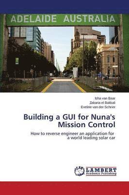 Building a GUI for Nuna's Mission Control 1