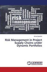 bokomslag Risk Management in Project Supply Chains Under Dynamic Portfolios