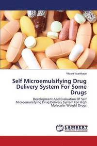 bokomslag Self Microemulsifying Drug Delivery System for Some Drugs