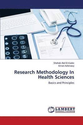 Research Methodology in Health Sciences 1