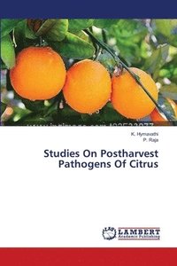 bokomslag Studies On Postharvest Pathogens Of Citrus