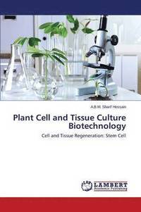 bokomslag Plant Cell and Tissue Culture Biotechnology