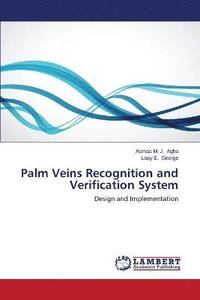 bokomslag Palm Veins Recognition and Verification System