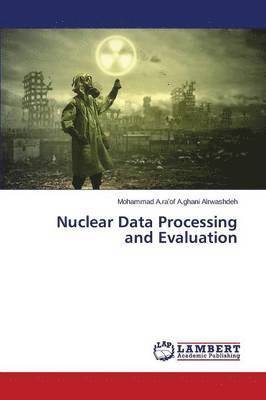 Nuclear Data Processing and Evaluation 1