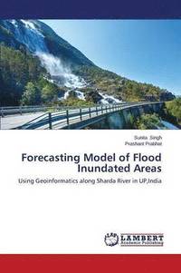 bokomslag Forecasting Model of Flood Inundated Areas