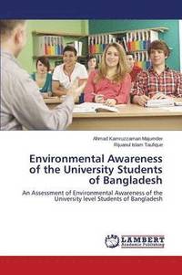bokomslag Environmental Awareness of the University Students of Bangladesh
