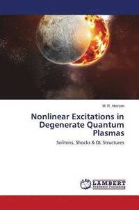 bokomslag Nonlinear Excitations in Degenerate Quantum Plasmas
