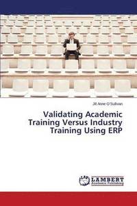 bokomslag Validating Academic Training Versus Industry Training Using ERP