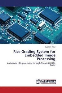 bokomslag Rice Grading System for Embedded Image Processing