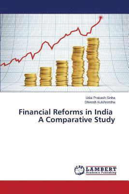 bokomslag Financial Reforms in India A Comparative Study