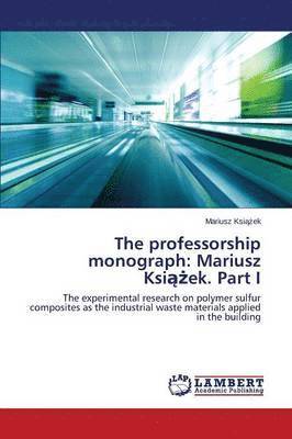 bokomslag The Professorship Monograph