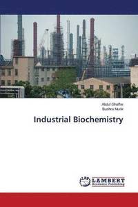 bokomslag Industrial Biochemistry