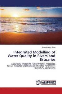 bokomslag Integrated Modelling of Water Quality in Rivers and Estuaries