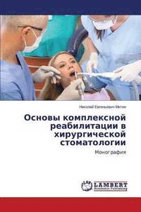 bokomslag Osnovy kompleksnoy reabilitatsii v khirurgicheskoy stomatologii