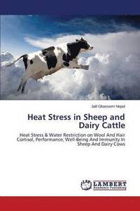 bokomslag Heat Stress in Sheep and Dairy Cattle
